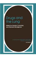 Drugs and the Lung