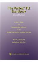 The Verilog PLI Handbook: A User’s Guide and Comprehensive Reference on the Verilog Programming Language Interface(666 The Springer International Series in Engineering and Computer Science)