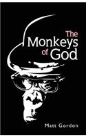 The Monkeys of God
