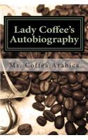 Lady Coffee's Autobiography
