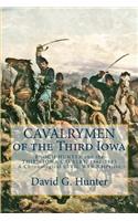 Cavalrymen of the Third Iowa: (English)