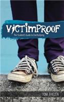 VICTIMPROOF - The Student's Guide to End Bullying