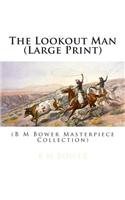 The Lookout Man