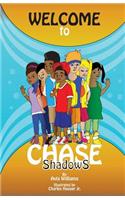 Welcome to Chase Shadows