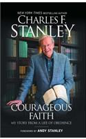 Courageous Faith: My Story from a Life of Obedience(English)