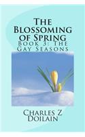 The Blossoming of Spring