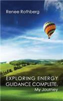 Exploring Energy Guidance Complete, My Journey