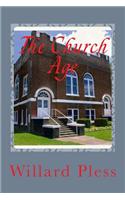 The Church Age