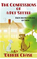 Confessions of a Pet Sitter