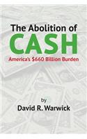 The Abolition of Cash