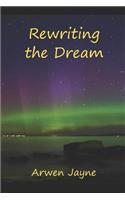 Rewriting the Dream
