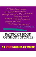 Patrick's Book Of Short Stories