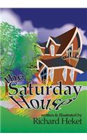 Saturday House