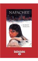 Napachee: A Novel by (Large Print 16pt)