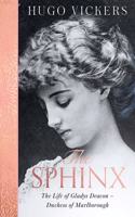 The Sphinx: The Life of Gladys Deacon – Duchess of Marlborough