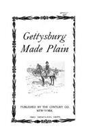 Gettysburg Made Plain