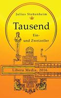 Tausend Ein- und Zweizeiler