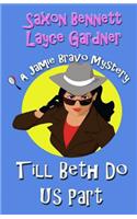 Till Beth Do Us Part