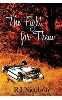 The Fight for Them: (English)