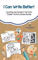 I Can Write Better! Counting and Connect the Dots Toddler Activity Books Bundle