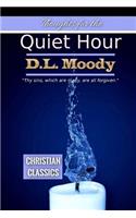 Thoughts for the Quiet Hour