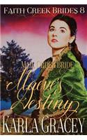 Mail Order Bride - Maeve's Destiny: Clean and Wholesome Historical Western Cowboy Inspirational Romance