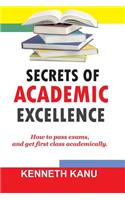 Secrets of Academic Excellence