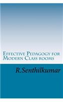 Effective Pedagogy for Modern Class rooms