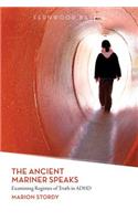 The Ancient Mariner Speaks: Examining Regimes of Truth in ADHD(Fernwood Basics Series)