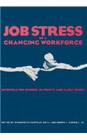 Job Stress in a Changing Workforce