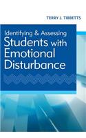 Identifying and Assessing Students with Emotional Disturbance