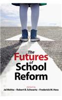 The Futures of School Reform