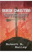 Derek Christian, Antichrist