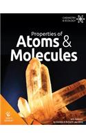 Properties of Atoms & Molecules