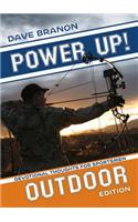 Power Up! Outdoor