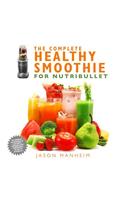 Complete Healthy Smoothie for Nutribullet
