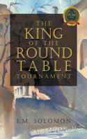 The King of the Round Table Tournament