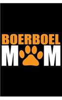 Boerboel Mom: Cool Boerboel Dog Journal Notebook - Boerboel Puppy Lover Gifts - Funny Boerboel Dog Notebook - Boerboel Owner Gifts. 6 x 9 in 120 pages