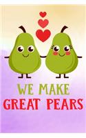 We Make Great Pears