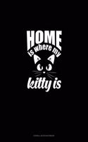 Home Is Where My Kitty Is
