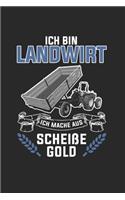 Landwirt Notizbuch: Landwirt Aus Scheiße Gold Zugmaschine als Geschenkidee als Planer Tagebuch Notizheft oder Notizblock 6x9 DIN A5 120 Seiten - Liniert