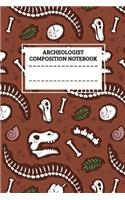 archeologist Composition Notebook: archeologist Lined composition Notebook / Journal Gift For a archeologist 120 Pages, 6x9, Soft Cover.Matte