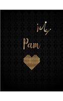 Pam: Black Personalized Lined Journal with Inspirational Quotes