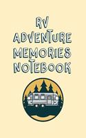 RV Adventure Memories Notebook