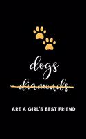 2020 Planner & Journal: Dogs, not diamonds, are a girl's best friend - 5 X 8 Handy Size - 52 Weeks Agenda Planner - Calendar Schedule & Goal Setting