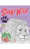 Stay wild - 2 in 1