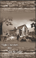 Night Crawlers