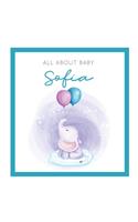 All About Baby Sofia: The Perfect Personalized Keepsake Journal for Baby's First Year - Great Baby Shower Gift [Soft Baby Elephant]