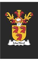 MacNicol: MacNicol Coat of Arms and Family Crest Notebook Journal (6 x 9 - 100 pages)