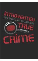 Introverted But Willing To Discuss True Crime